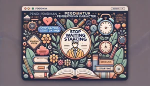 Pendidikan Untuk Pembentukan Karakter