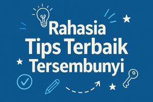 Rahasia Tips Terbaik Tersembunyi