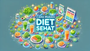 Cara Mudah Diet Sehat