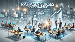 Rahasia Sukses Bisnis Startup